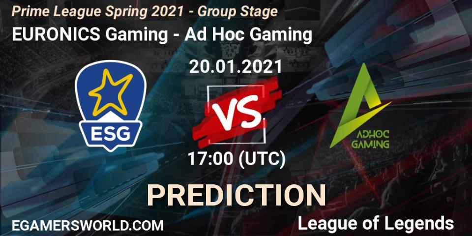 EURONICS Gaming vs Ad Hoc Gaming: Betting TIp, Match Prediction. 20.01.21. LoL, Prime League Spring 2021 - Group Stage