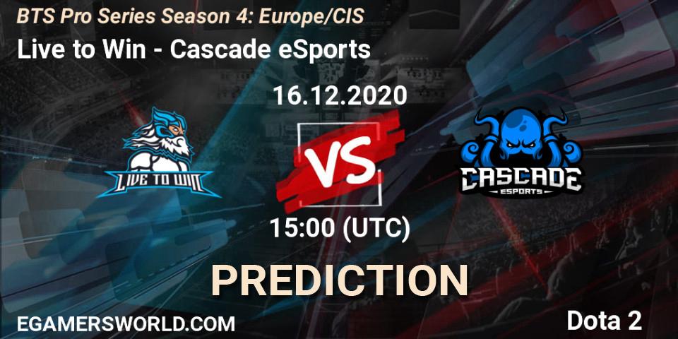 Live to Win vs Cascade eSports: Betting TIp, Match Prediction. 16.12.20. Dota 2, BTS Pro Series Season 4: Europe/CIS
