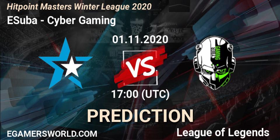 ESuba vs Cyber Gaming: Betting TIp, Match Prediction. 01.11.2020 at 17:00. LoL, Hitpoint Masters Winter League 2020