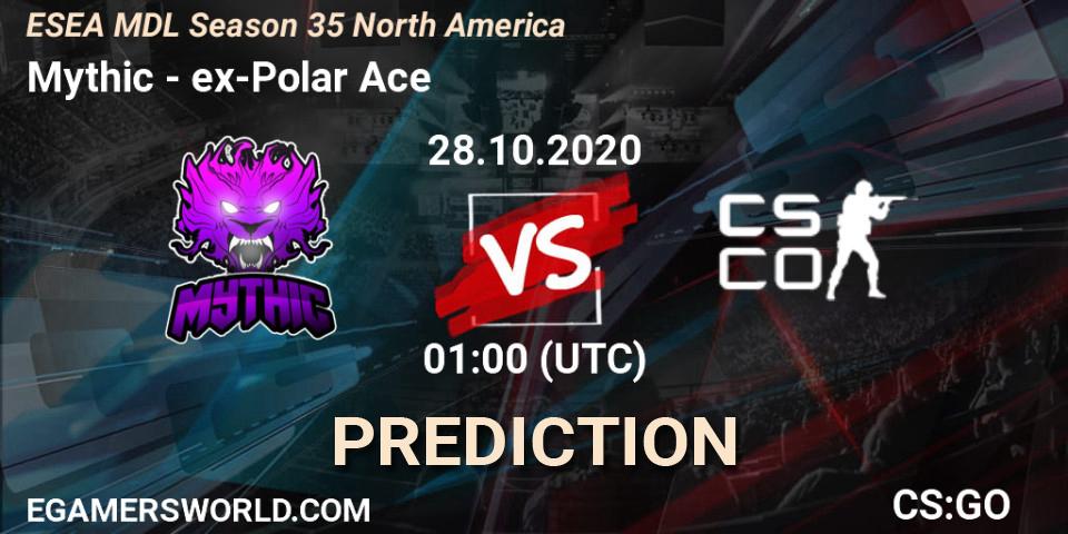 Mythic vs ex-Polar Ace: Betting TIp, Match Prediction. 28.10.2020 at 01:00. Counter-Strike (CS2), ESEA MDL Season 35 North America