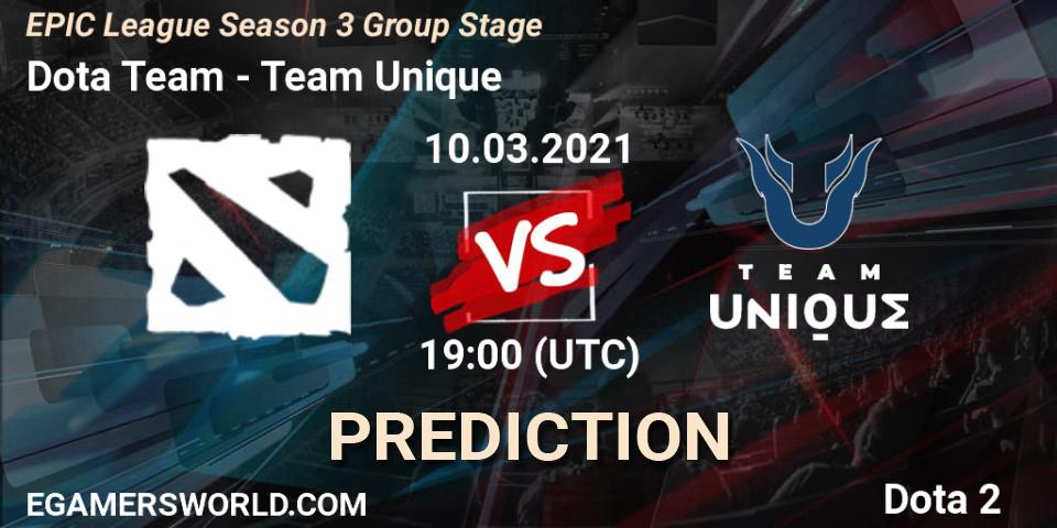 Dota Team vs Team Unique: Betting TIp, Match Prediction. 10.03.2021 at 19:02. Dota 2, EPIC League Season 3 Group Stage