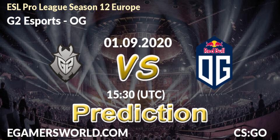 G2 Esports vs OG: Betting TIp, Match Prediction. 01.09.2020 at 15:30. Counter-Strike (CS2), ESL Pro League Season 12 Europe