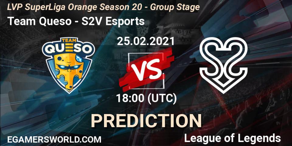 Team Queso vs S2V Esports: Betting TIp, Match Prediction. 25.02.21. LoL, LVP SuperLiga Orange Season 20 - Group Stage