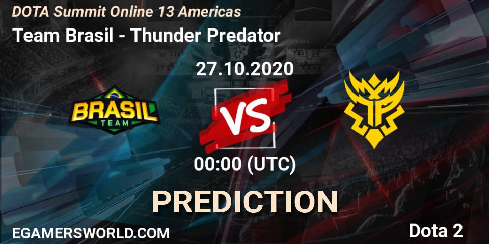 Team Brasil vs Thunder Predator: Betting TIp, Match Prediction. 27.10.2020 at 00:30. Dota 2, DOTA Summit 13: Americas