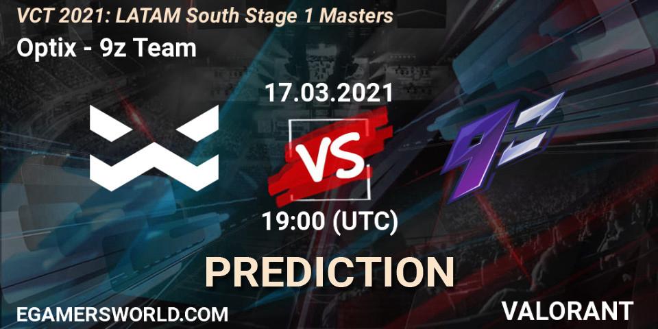 Optix vs 9z Team: Betting TIp, Match Prediction. 17.03.2021 at 19:00. VALORANT, VCT 2021: LATAM South Stage 1 Masters