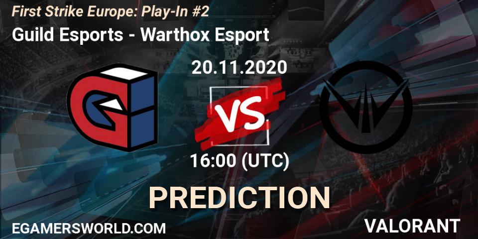Guild Esports vs Warthox Esport: Betting TIp, Match Prediction. 20.11.2020 at 16:00. VALORANT, First Strike Europe: Play-In #2