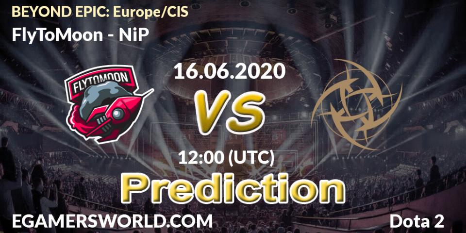 FlyToMoon vs NiP: Betting TIp, Match Prediction. 17.06.20. Dota 2, BEYOND EPIC: Europe/CIS