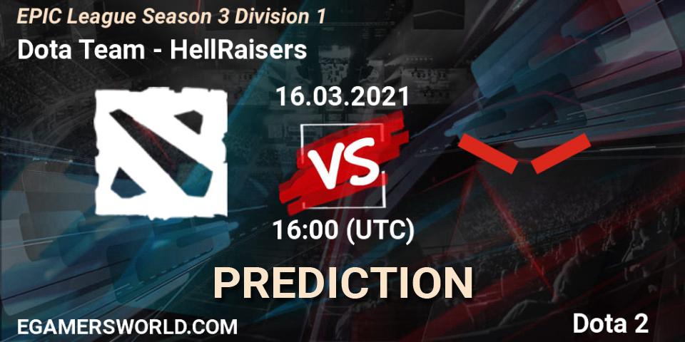 Dota Team vs HellRaisers: Betting TIp, Match Prediction. 16.03.2021 at 16:03. Dota 2, EPIC League Season 3 Division 1