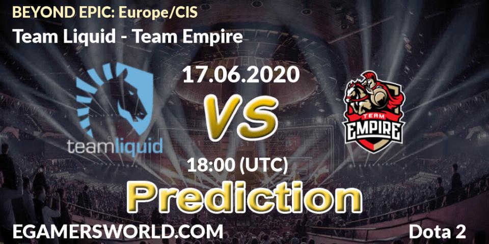 Team Liquid vs Team Empire: Betting TIp, Match Prediction. 17.06.20. Dota 2, BEYOND EPIC: Europe/CIS