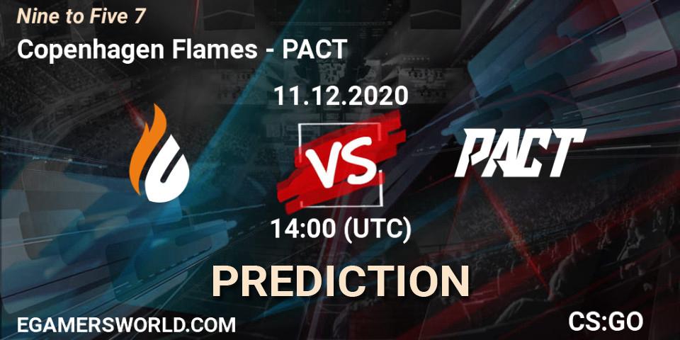 Copenhagen Flames vs PACT: Betting TIp, Match Prediction. 11.12.20. CS2 (CS:GO), Nine to Five 7