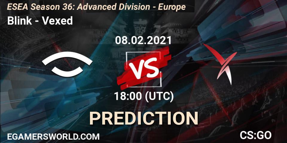 Blink vs Vexed: Betting TIp, Match Prediction. 08.02.21. CS2 (CS:GO), ESEA Season 36: Europe - Advanced Division
