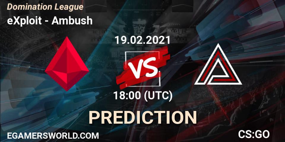 eXploit vs Ambush: Betting TIp, Match Prediction. 19.02.21. CS2 (CS:GO), Domination League