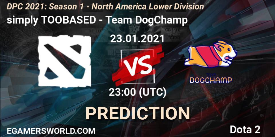simply TOOBASED vs Team DogChamp: Betting TIp, Match Prediction. 23.01.2021 at 23:47. Dota 2, DPC 2021: Season 1 - North America Lower Division