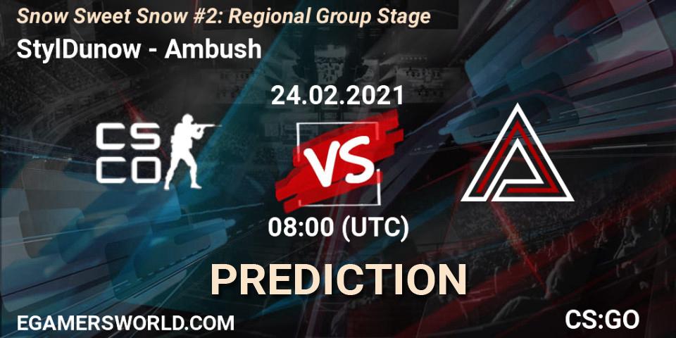 StylDunow vs Ambush: Betting TIp, Match Prediction. 24.02.2021 at 08:00. Counter-Strike (CS2), Snow Sweet Snow #2: Regional Group Stage