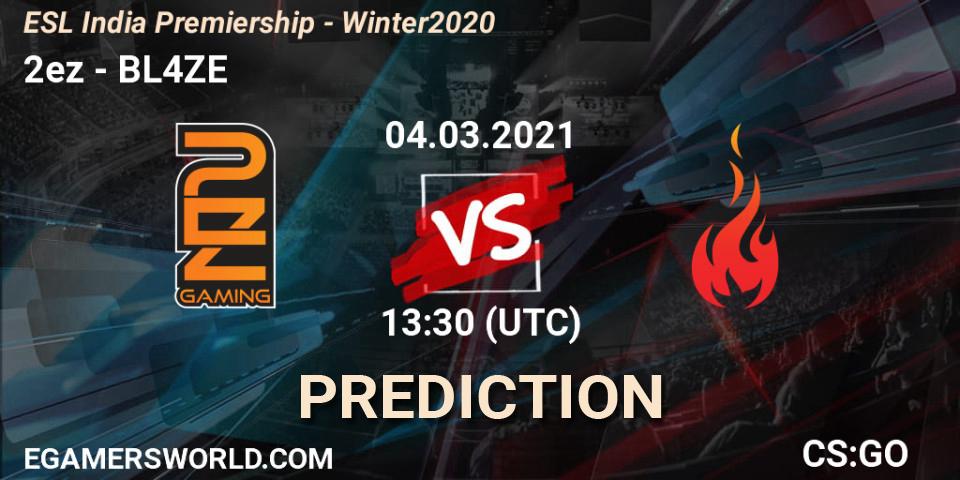 2ez vs BL4ZE: Betting TIp, Match Prediction. 04.03.2021 at 12:30. Counter-Strike (CS2), ESL India Premiership - Winter 2020