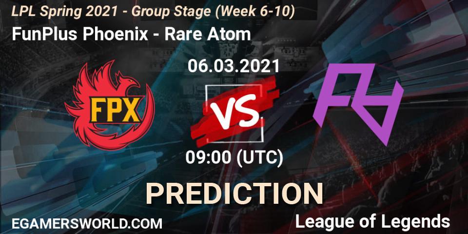 FunPlus Phoenix vs Rare Atom: Betting TIp, Match Prediction. 06.03.21. LoL, LPL Spring 2021 - Group Stage (Week 6-10)