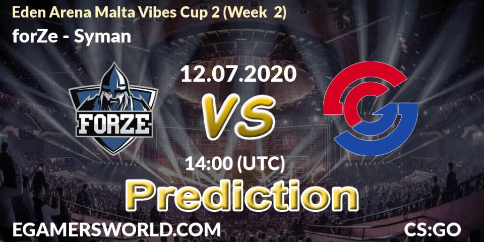 forZe vs Syman: Betting TIp, Match Prediction. 12.07.20. CS2 (CS:GO), Eden Arena Malta Vibes Cup 2 (Week 2)