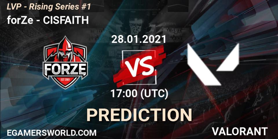 forZe vs CISFAITH: Betting TIp, Match Prediction. 28.01.2021 at 17:00. VALORANT, LVP - Rising Series #1