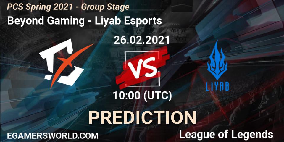 Beyond Gaming vs Liyab Esports: Betting TIp, Match Prediction. 26.02.2021 at 13:30. LoL, PCS Spring 2021 - Group Stage