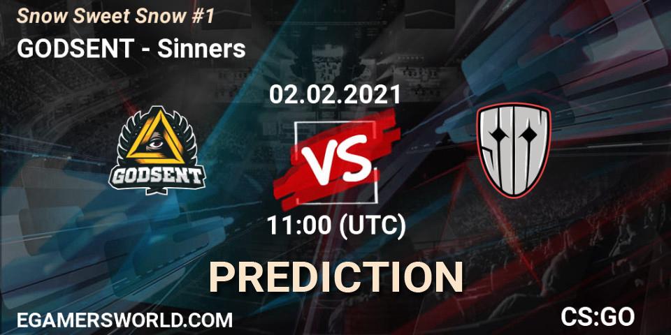 GODSENT vs Sinners: Betting TIp, Match Prediction. 02.02.2021 at 11:05. Counter-Strike (CS2), Snow Sweet Snow #1