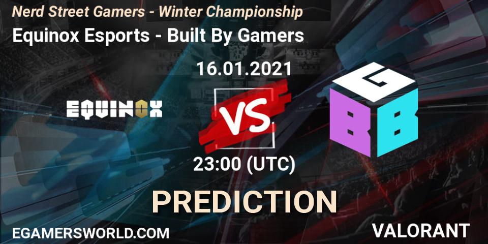 Equinox Esports vs Built By Gamers: Betting TIp, Match Prediction. 16.01.2021 at 22:45. VALORANT, Nerd Street Gamers - Winter Championship