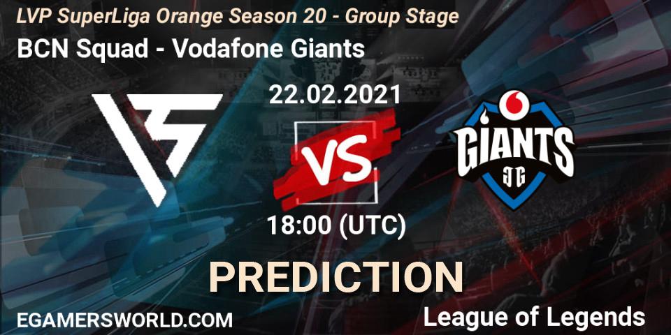 BCN Squad vs Vodafone Giants: Betting TIp, Match Prediction. 22.02.21. LoL, LVP SuperLiga Orange Season 20 - Group Stage