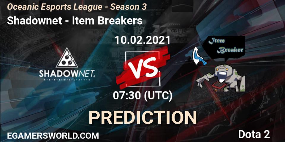 Shadownet vs Item Breakers: Betting TIp, Match Prediction. 10.02.2021 at 07:33. Dota 2, Oceanic Esports League - Season 3