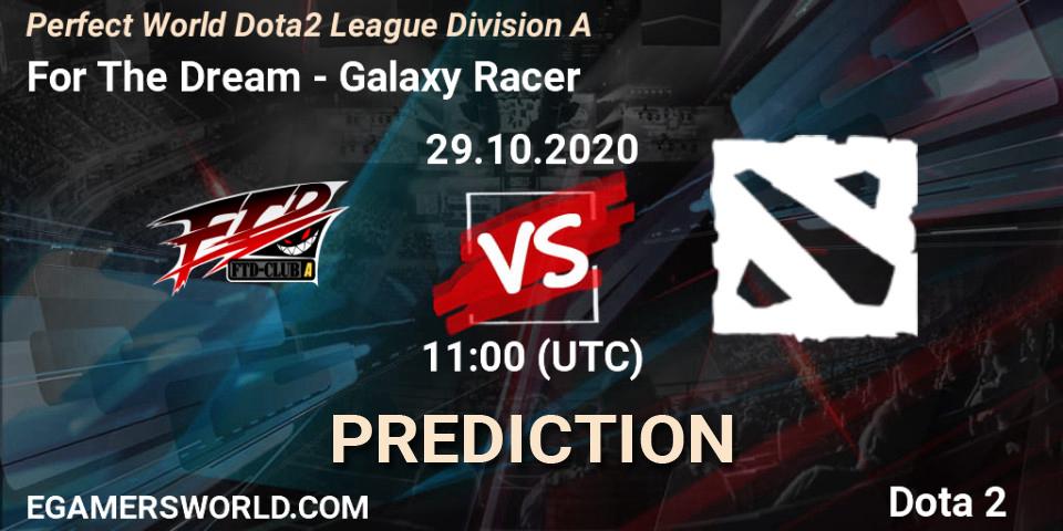 For The Dream vs Galaxy Racer: Betting TIp, Match Prediction. 29.10.20. Dota 2, Perfect World Dota2 League Division A