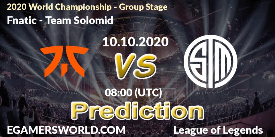 Fnatic vs Team Solomid: Betting TIp, Match Prediction. 10.10.2020 at 08:00. LoL, 2020 World Championship - Group Stage