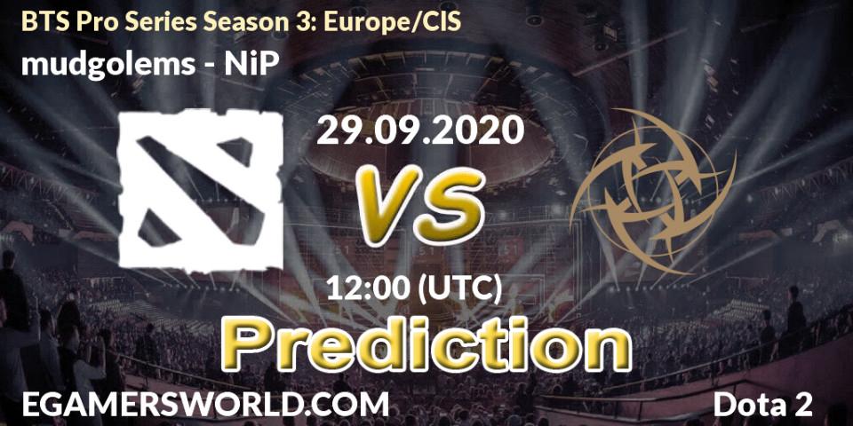 mudgolems vs NiP: Betting TIp, Match Prediction. 29.09.20. Dota 2, BTS Pro Series Season 3: Europe/CIS