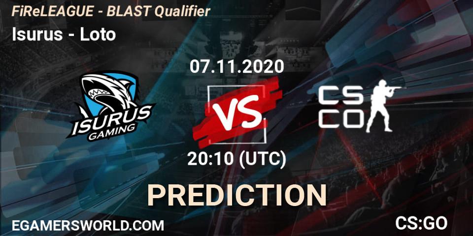 Isurus vs Loto: Betting TIp, Match Prediction. 07.11.2020 at 20:45. Counter-Strike (CS2), FiReLEAGUE - BLAST Qualifier