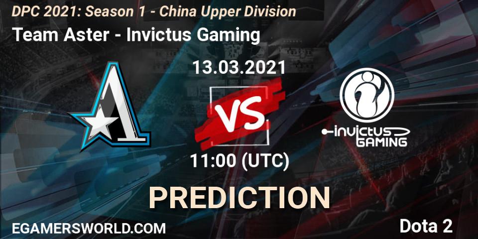Team Aster vs Invictus Gaming: Betting TIp, Match Prediction. 13.03.21. Dota 2, DPC 2021: Season 1 - China Upper Division