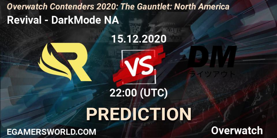 Revival vs DarkMode NA: Betting TIp, Match Prediction. 15.12.20. Overwatch, Overwatch Contenders 2020: The Gauntlet: North America