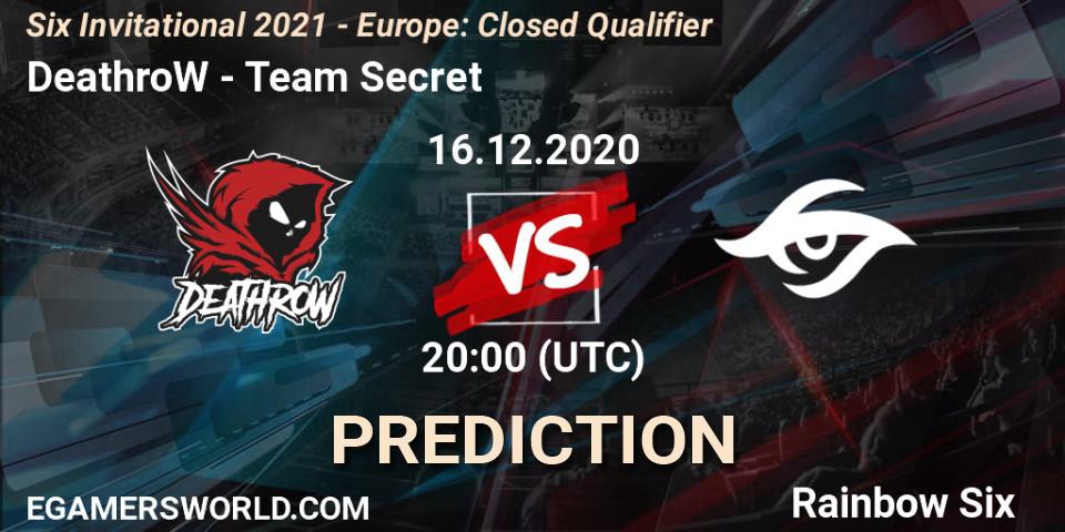 DeathroW vs Team Secret: Betting TIp, Match Prediction. 16.12.2020 at 20:00. Rainbow Six, Six Invitational 2021 - Europe: Closed Qualifier
