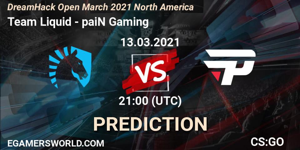 Team Liquid vs paiN Gaming: Betting TIp, Match Prediction. 13.03.2021 at 21:00. Counter-Strike (CS2), DreamHack Open March 2021 North America