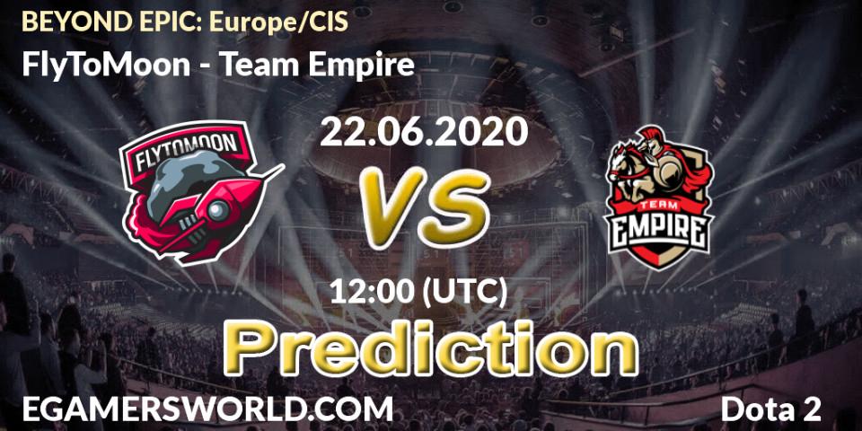 FlyToMoon vs Team Empire: Betting TIp, Match Prediction. 22.06.20. Dota 2, BEYOND EPIC: Europe/CIS