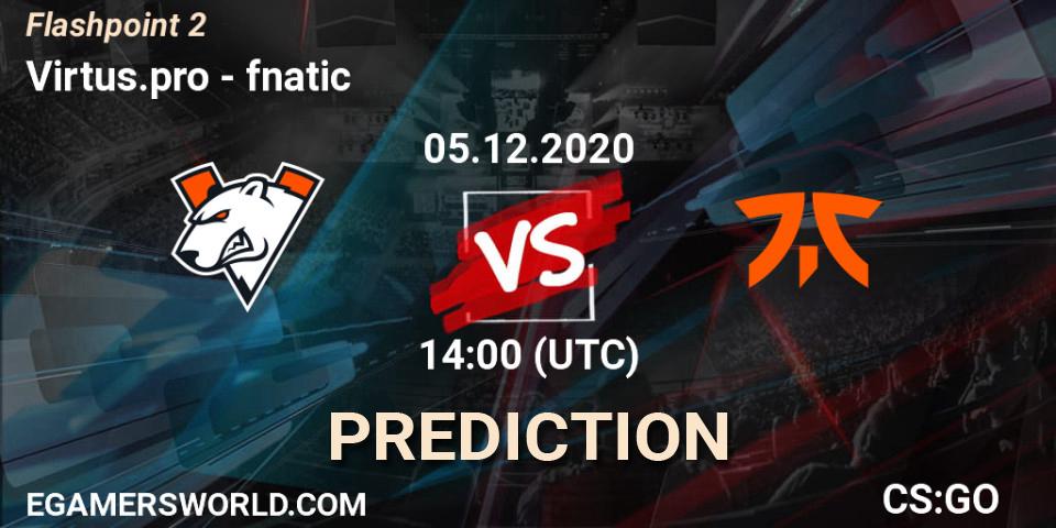 Virtus.pro vs fnatic: Betting TIp, Match Prediction. 05.12.20. CS2 (CS:GO), Flashpoint Season 2