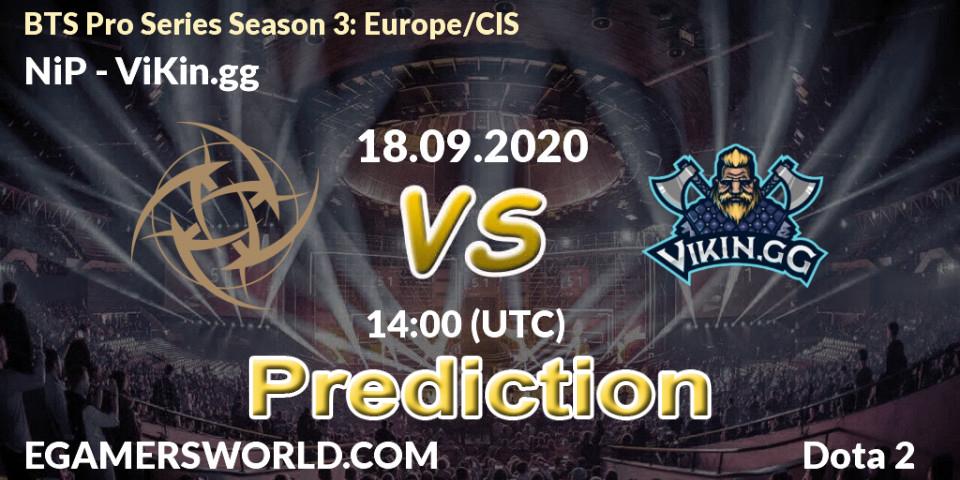 NiP vs ViKin.gg: Betting TIp, Match Prediction. 18.09.2020 at 13:50. Dota 2, BTS Pro Series Season 3: Europe/CIS