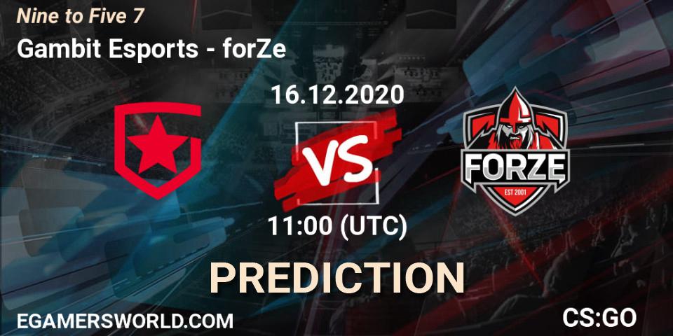 Gambit Esports vs forZe: Betting TIp, Match Prediction. 16.12.2020 at 11:00. Counter-Strike (CS2), Nine to Five 7