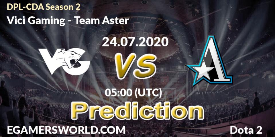 Vici Gaming vs Team Aster: Betting TIp, Match Prediction. 24.07.20. Dota 2, DPL-CDA Professional League Season 2