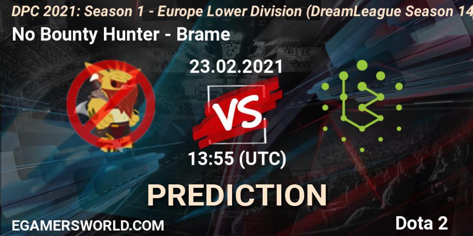 No Bounty Hunter vs Brame: Betting TIp, Match Prediction. 23.02.21. Dota 2, DPC 2021: Season 1 - Europe Lower Division (DreamLeague Season 14)