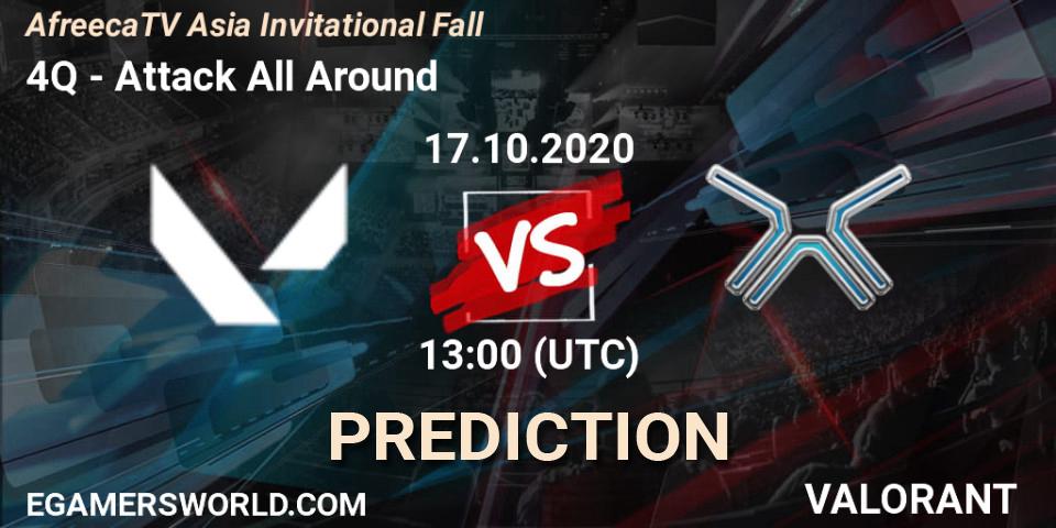 4Q vs Attack All Around: Betting TIp, Match Prediction. 17.10.2020 at 13:00. VALORANT, AfreecaTV Asia Invitational Fall