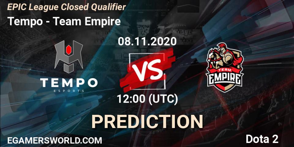 Tempo vs Team Empire: Betting TIp, Match Prediction. 08.11.2020 at 10:56. Dota 2, EPIC League Closed Qualifier