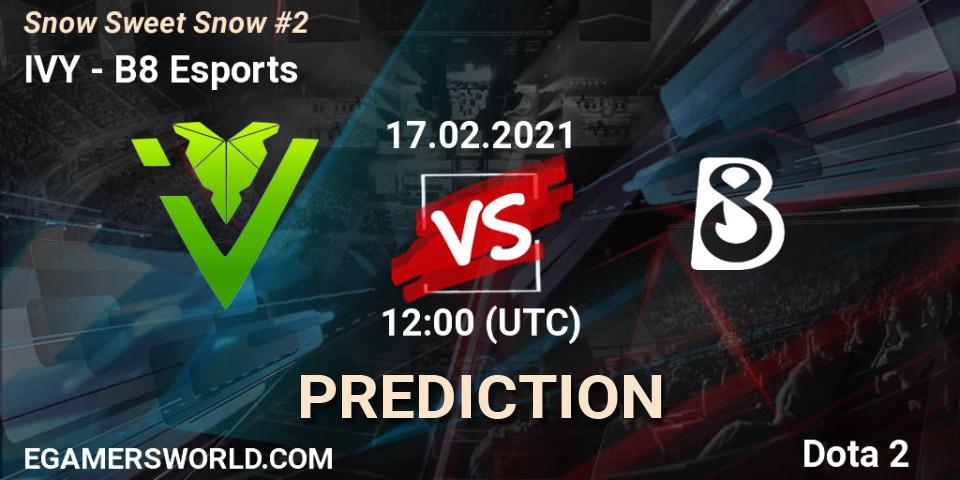IVY vs B8 Esports: Betting TIp, Match Prediction. 17.02.2021 at 11:57. Dota 2, Snow Sweet Snow #2