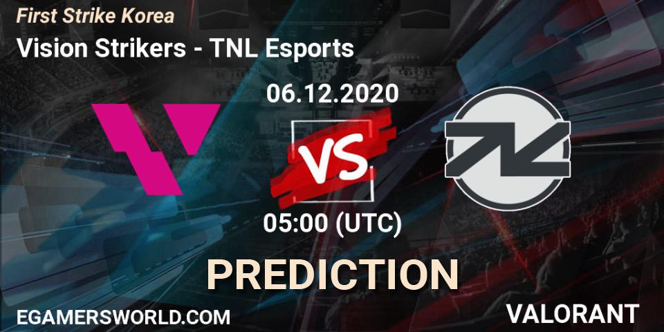 Vision Strikers vs TNL Esports: Betting TIp, Match Prediction. 06.12.2020 at 05:00. VALORANT, First Strike Korea