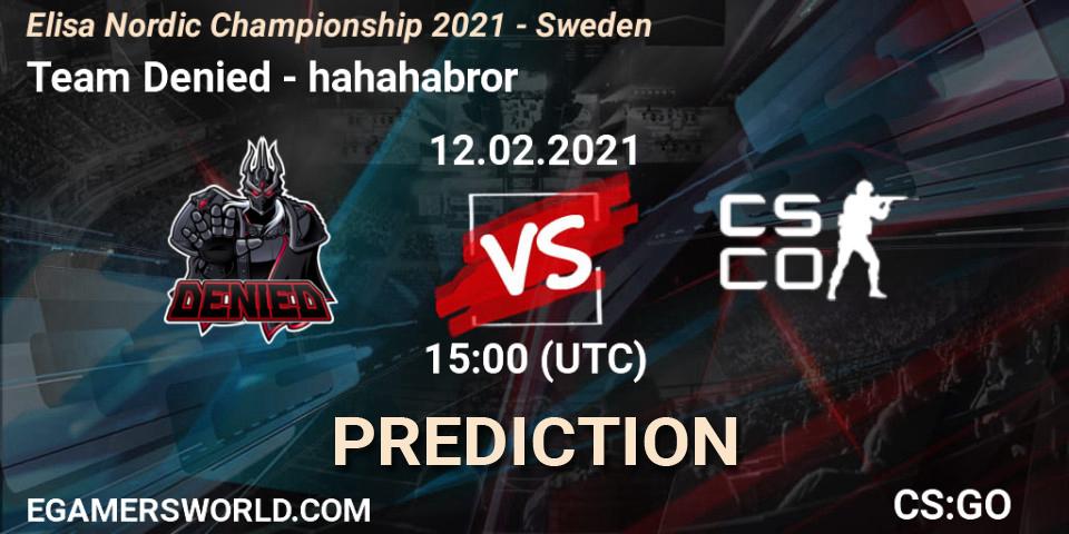 Team Denied vs hahahabror: Betting TIp, Match Prediction. 12.02.21. CS2 (CS:GO), Elisa Nordic Championship 2021 - Sweden