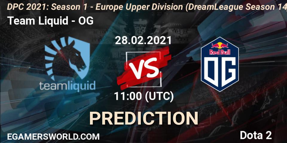 Team Liquid vs OG: Betting TIp, Match Prediction. 28.02.2021 at 10:55. Dota 2, DPC 2021: Season 1 - Europe Upper Division (DreamLeague Season 14)