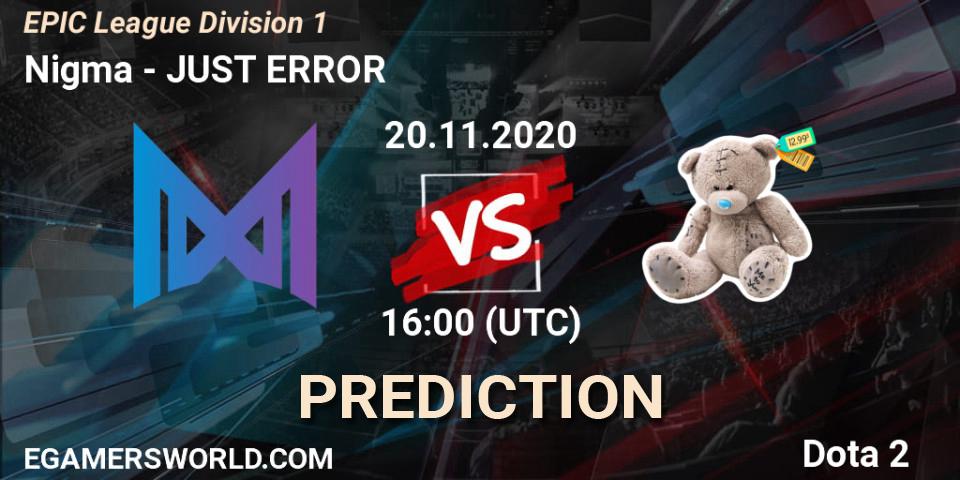 Nigma vs JUST ERROR: Betting TIp, Match Prediction. 20.11.20. Dota 2, EPIC League Division 1