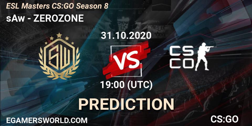 sAw vs ZEROZONE: Betting TIp, Match Prediction. 31.10.2020 at 19:50. Counter-Strike (CS2), ESL Masters CS:GO Season 8