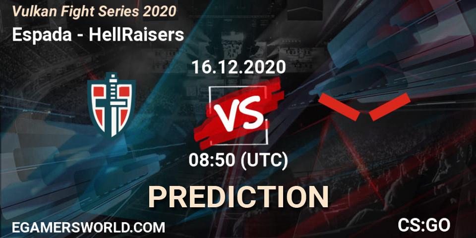 Espada vs HellRaisers: Betting TIp, Match Prediction. 16.12.20. CS2 (CS:GO), Vulkan Fight Series 2020